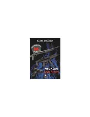 Heckler und Koch - Daniel Casanova