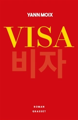 Visa - Yann Moix