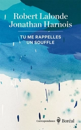 Tu me rappelles un souffle - Harnois, Jonathan