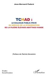 Tchad : le dialogue public-privé au service de la dynamisation de la filière élevage-abattage-viande - Jean-Bernard Padaré