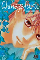Chihayafuru. Vol. 6 - Yuki Suetsugu