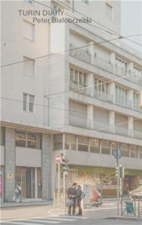 Peter Bialobrzeski George Turin Diary #20 February 10-16, 2020 - Peter Bialobrzeski