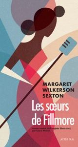 Les soeurs de Fillmore - Margaret Wilkerson Sexton