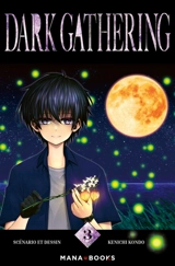 Dark gathering. Vol. 3 - Kenichi Kondo