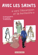 Avec les saints vers l'Ascension et la Pentecôte - Odile Haumonté
