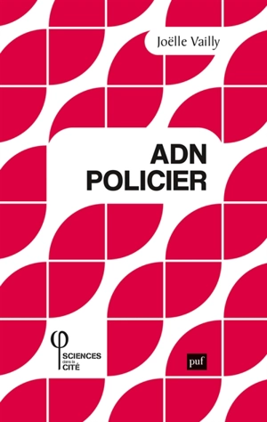 ADN policier - Joëlle Vailly