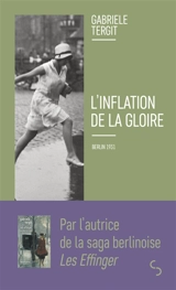 L'inflation de la gloire : Berlin 1931 - Gabriele Tergit