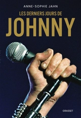 Les derniers jours de Johnny - Anne-Sophie Jahn