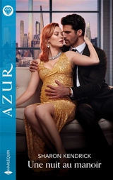 Une nuit au manoir - Sharon Kendrick