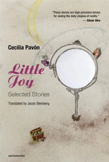 Little Joy : Selected Stories - Cecilia Pavon