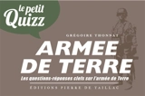 Le petit quizz de l'armée de terre : les questions-réponses clefs sur l'armée de terre - Grégoire Thonnat