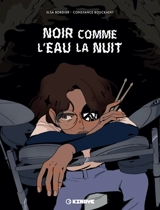 Noir comme l'eau la nuit - Elsa Bordier