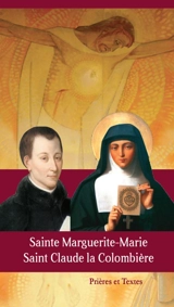 Sainte Marguerite-Marie Alacoque (1647-1690), saint Claude la Colombière (1641-1682)