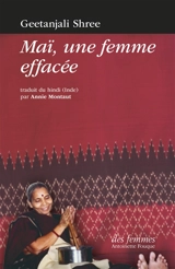 Maï, une femme effacée - Geetanjali Shree