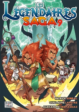 Les Légendaires : saga. Vol. 9 - Patrick Sobral