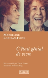 C'était génial de vivre - Marceline Loridan-Ivens