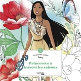 Princesses à travers les saisons : 45 coloriages - Walt Disney company