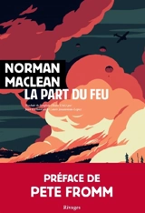 La part du feu - Norman MacLean
