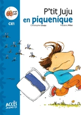 P'tit Juju. P'tit Juju en piquenique - Christophe Loupy