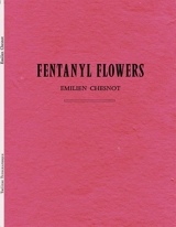 Fentanyl flowers - Emilien Chesnot
