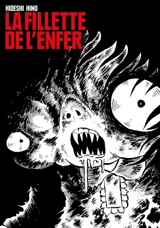 La fillette de l'enfer - Hideshi Hino