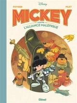 Mickey contre l'Alliance maléfique - Nicolas Pothier