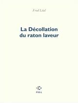 La décollation du raton laveur : Silva ! - Fred Léal