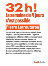 32 h ! La semaine de 4 jours, c'est possible - Pierre Larrouturou