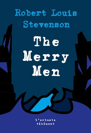 The merry men - Robert Louis Stevenson