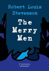 The merry men - Robert Louis Stevenson