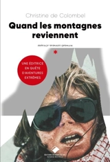 Quand les montagnes reviennent - Christine de Colombel