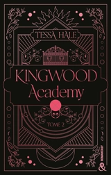 Kingwood academy. Vol. 2 - Tessa Hale