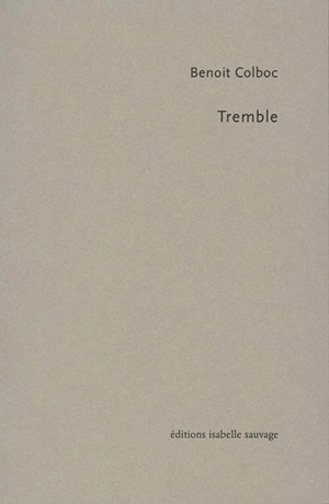 Tremble - Benoit Colboc
