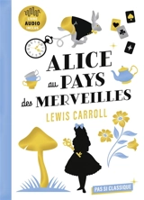 Alice au pays des merveilles - Lewis Carroll