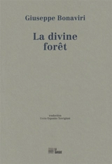La divine forêt - Giuseppe Bonaviri