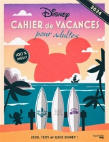 Disney : cahier de vacances pour adultes : 2024 - Oriane Krief