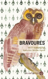 Bravoures - Witi Ihimaera