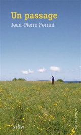 Un passage - Jean-Pierre Ferrini