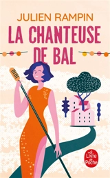 La chanteuse de bal - Julien Rampin