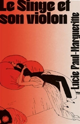 Le singe et son violon - Lucie Paul-Marguerite