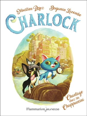 Charlock. Vol. 7. Chantage chez les Chappuccini - Sébastien Perez
