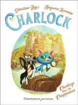Charlock. Vol. 7. Chantage chez les Chappuccini - Sébastien Perez