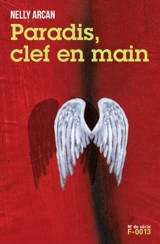 Paradis, clef en main - Nelly Arcan