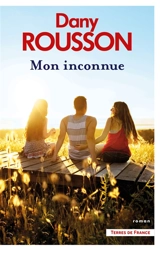 Mon inconnue - Dany Rousson