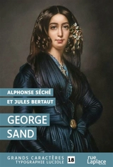 George Sand - Alphonse Séché
