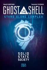 Ghost in the shell : stand alone complex : solid state society - Kenji Kamiyama