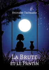 La brute et le pantin - Sylviane Thomasse