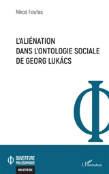 L'aliénation dans l'ontologie sociale de Georg Lukacs - Nikos Foufas