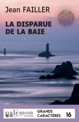 Une enquête de Mary Lester. Vol. 63. La disparue de la baie - Jean Failler