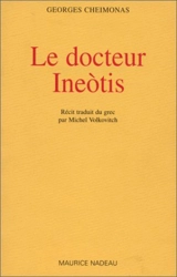 Le docteur Inéotis - Giṓrgos Cheimōnás